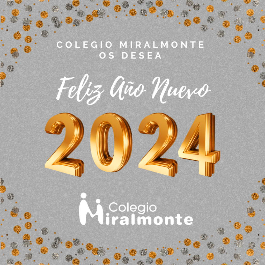 Feliz Año Nuevo 2024 - Colegio Miralmonte