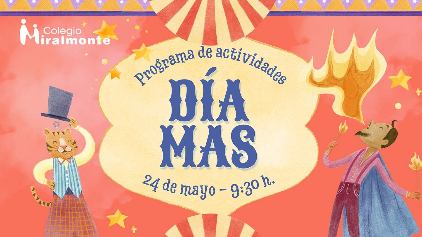 Programa DÍA MAS 2025 - Miralmonte