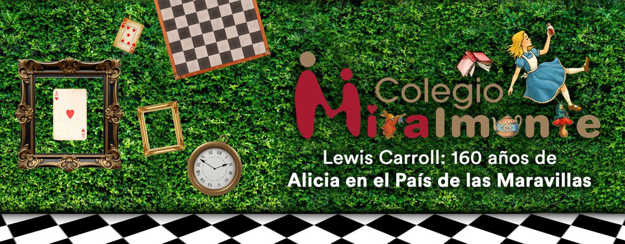 Lewis Carroll: 160 años de Alicia en el País de las Maravillas - Colegio Miralmonte